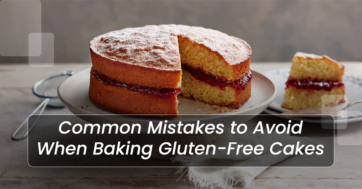 Common Mistakes to Avoid When Baking Gluten-Free Cakes