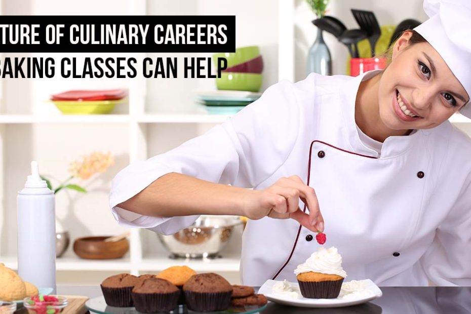 The Future of Culinary Careers: How Baking Classes Can Help