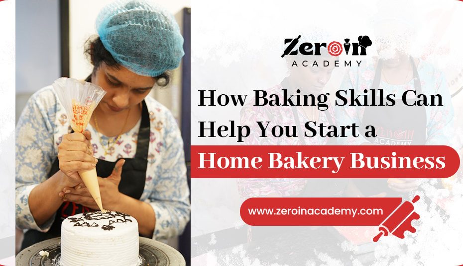 How Baking Skills Can Help You Start a Home Bakery Business