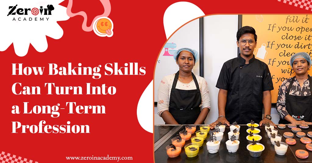How Baking Skills Can Turn Into a Long Term Profession
