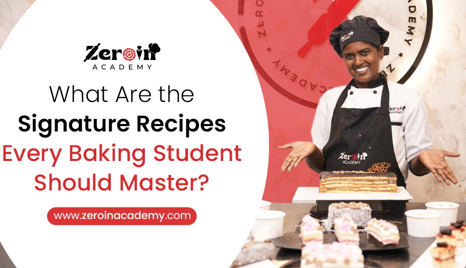 What Are the Signature Recipes Every Baking Student Should Master