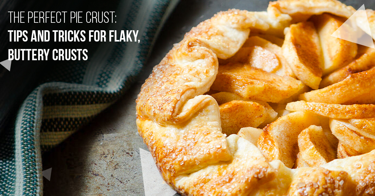 The Perfect Pie Crust Tips And Tricks For Flaky Buttery Crusts